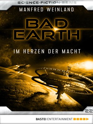 cover image of Bad Earth 22--Science-Fiction-Serie